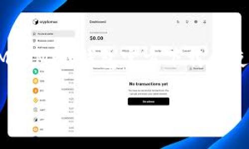 

    IMTOMEN钱包官方下载与使用指南



IMTOMEN钱包官方版下载与使用指南